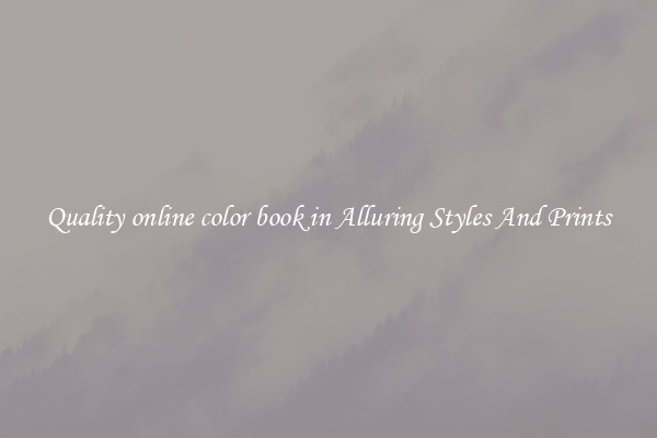 Quality online color book in Alluring Styles And Prints