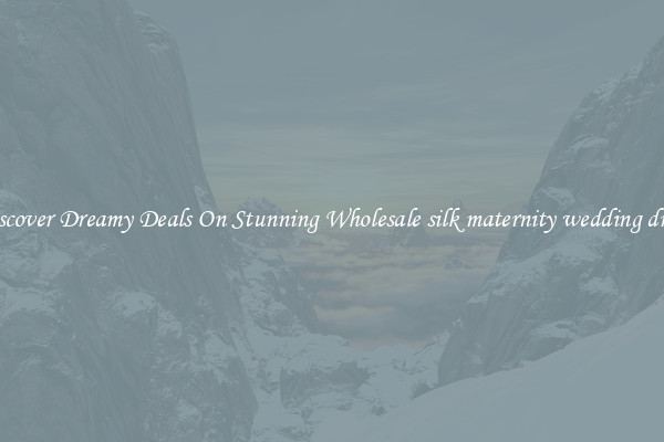 Discover Dreamy Deals On Stunning Wholesale silk maternity wedding dress