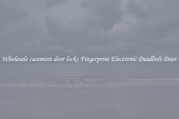 Wholesale casement door locks Fingerprint Electronic Deadbolt Door 
