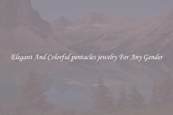 Elegant And Colorful pentacles jewelry For Any Gender