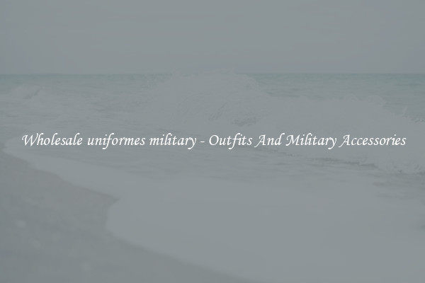 Wholesale uniformes military - Outfits And Military Accessories